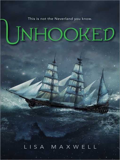 Title details for Unhooked by Lisa Maxwell - Available